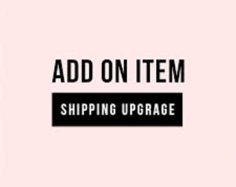 upgraded shipping