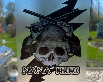 Mama Tried  inspired Live Grateful Original Dead image.