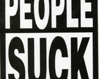 People Suck Vintage Grateful Dead stickers grateful dead store, grateful dead stickers, grateful stickers