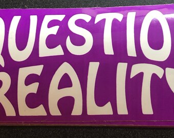 Question Reality VINTAGE Grateful dead bumper sticker
