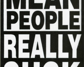 Mean people really suck Authentic Grateful Dead lot bumper stickers. From the 80s grateful dead store, grateful dead Sticker