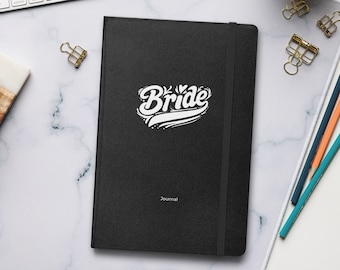 Bride Wedding Journal Blank Notebook - Hardcover bound notebook - Gift for Bride to Be - Engagement Gift
