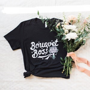 Bouquet Boss Wedding Florist Tee | Wedding Vendor Thank You Gift | Floral Designer Shirt | Short Sleeve Vendor Tee for Florist | Flower Gift