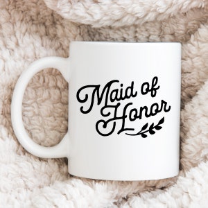 Maid of Honor White Glossy Coffee Mug - Gift for Maid of Honor - Proposal Box Gift for MOH - Bridesmaid Coffee Cup - Maid of Honor Gift