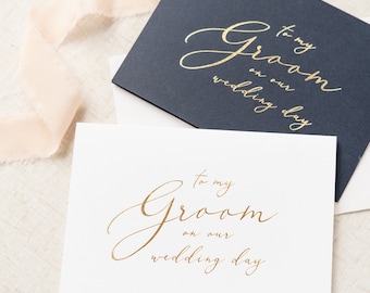 Gold Foil Wedding Day Card – To My Groom