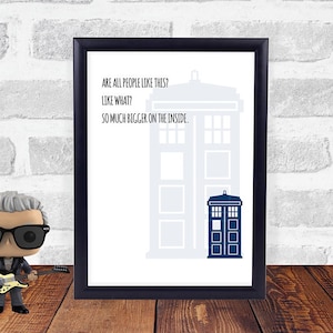 Bigger on the Inside - Home Decor - Wall Art - Doctor Who Quote  - Printable - Digital File - Download - 5x7 - 8x10 - 11x14