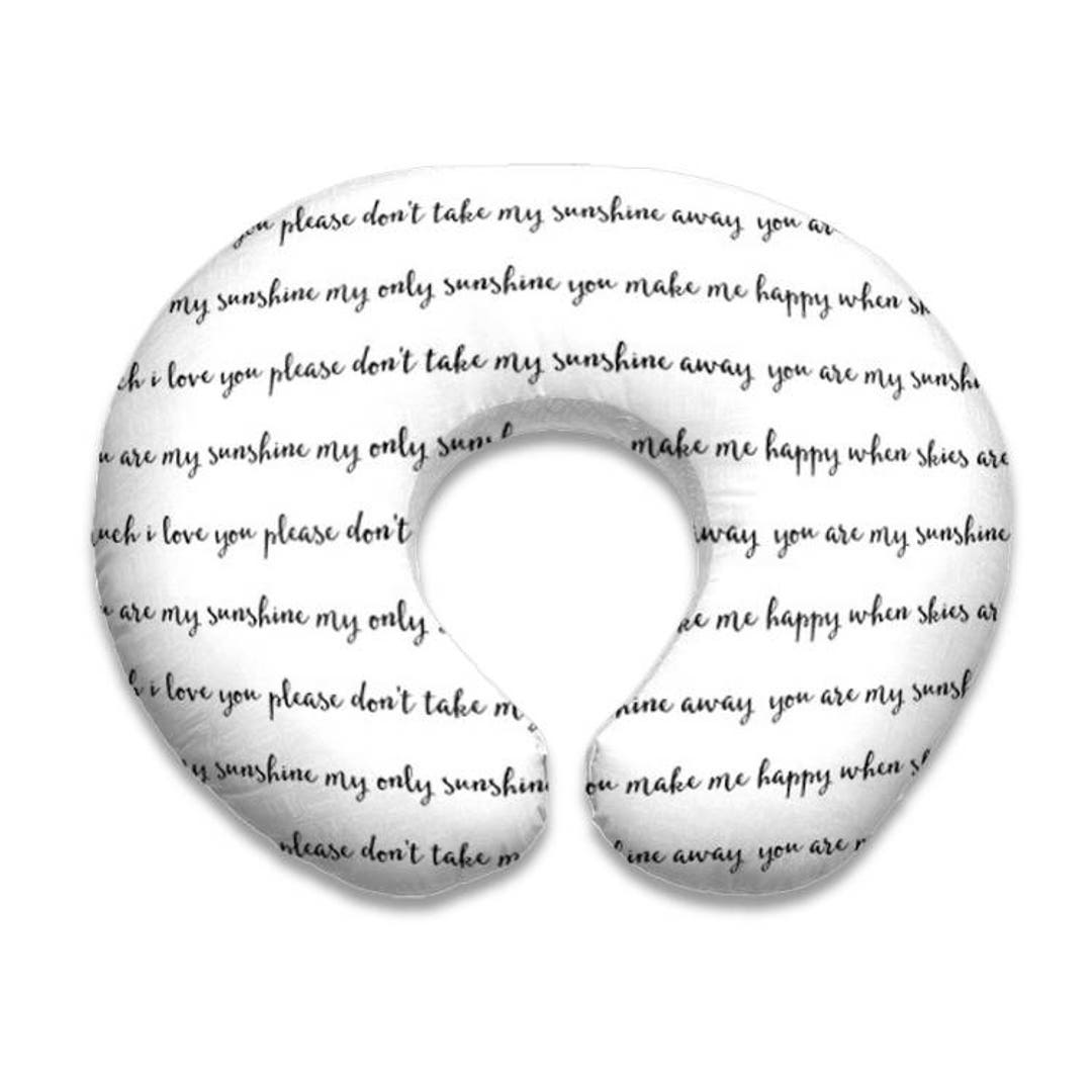 Nursing Pillow Cover You Are My Sunshine. Nursing Pillow Cover