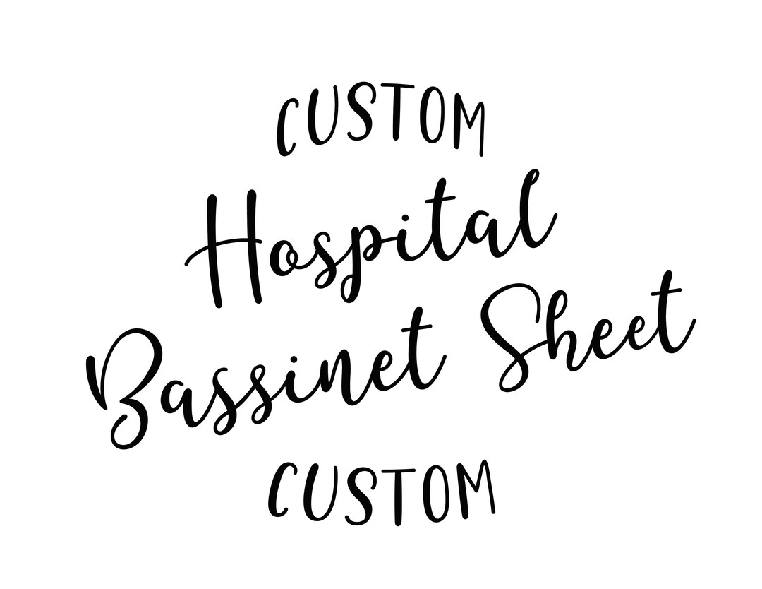 Custom Hospital Sheet. Baby Announcement Sheet. Hospital
