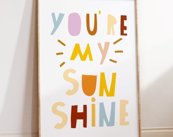 You Are My Sunshine Print, Nursery Print, Nursery Wall Art, Kids Wall Art, Sunshine Poster, Boho Nursery Wall Art, Retro Nursery Print