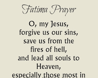 Fatima Prayer Print, 5x7 0r 8x10, Beige or White, Catholic Rosary Decade Prayer