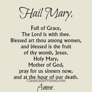 Hail Mary Prayer Print, 5x7 0r 8x10, Catholic Prayer, First Communion Gift, Beige or White Background