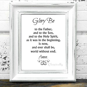 Glory Be Prayer Print, 5x7 0r 8x10 Catholic Prayer, Doxology After Our ...