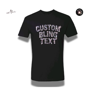 Custom Bling Text Shirt Team group name in glittering sequin letters in shiny font Personalized your phrase with a holographic word design