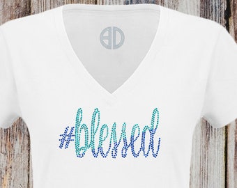 Blessed bling shirt, Blessed glitter tee, Blessed life shirt, Christian bling shirt, # Blessed shirt