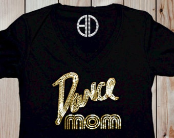 Camiseta Dance Mom BLING con lentejuelas y brillo, sin pedrería