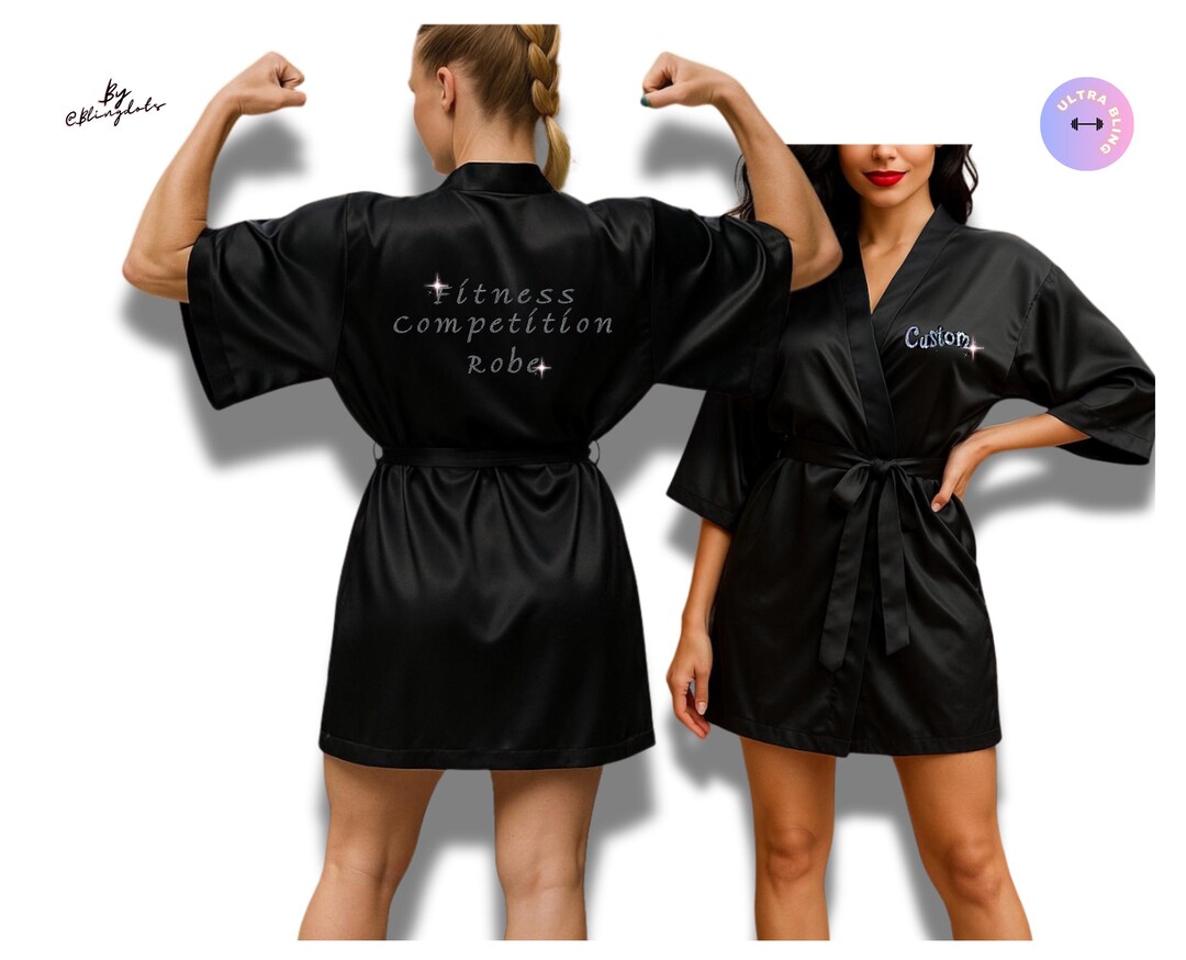 Fit Robe Custom Bling Satin Robe for Fitness Competitor, Personalized Bling Logo ...