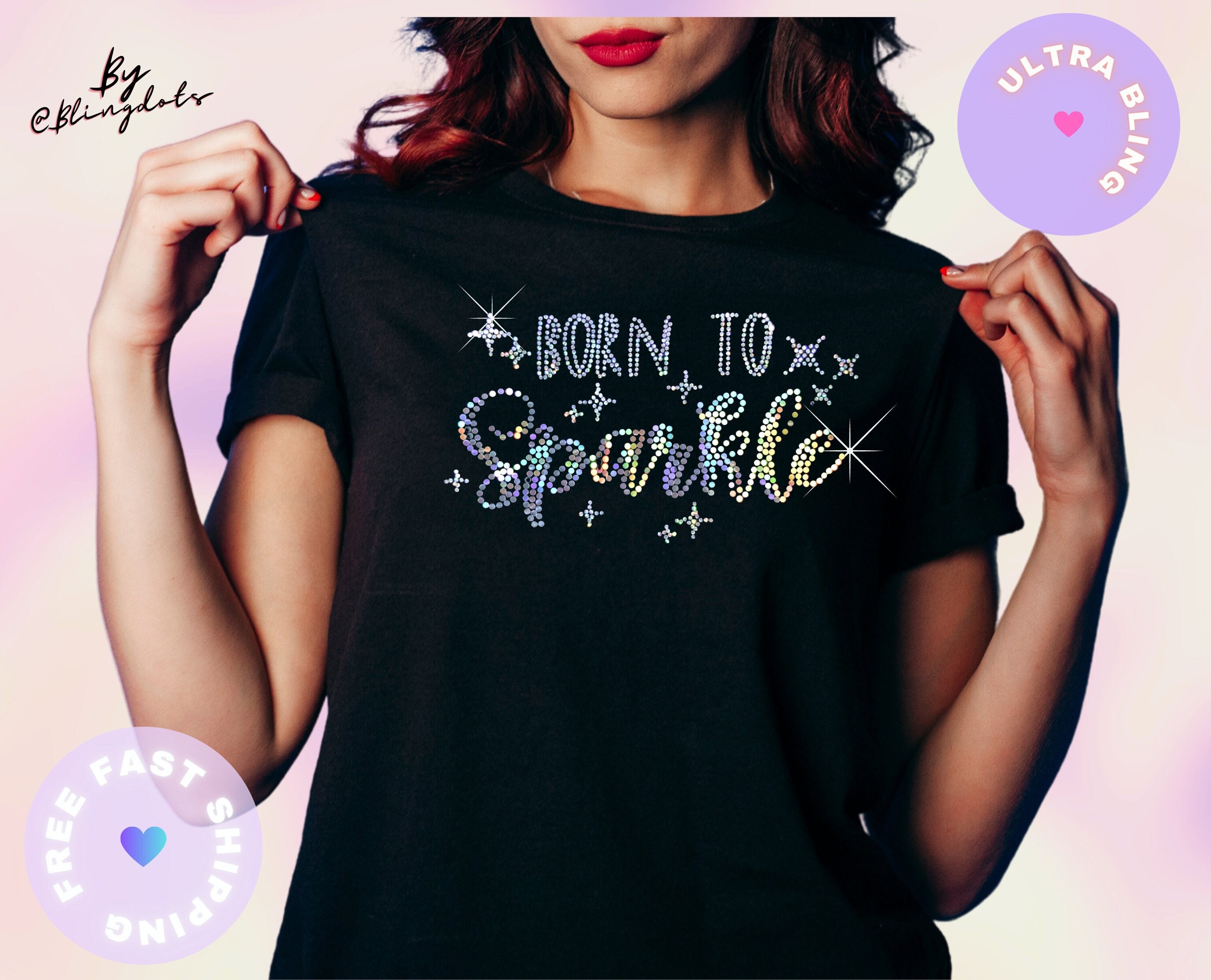 Born to Sparkle Bling Shirt, Shine, Party Theme, Sequins Tank