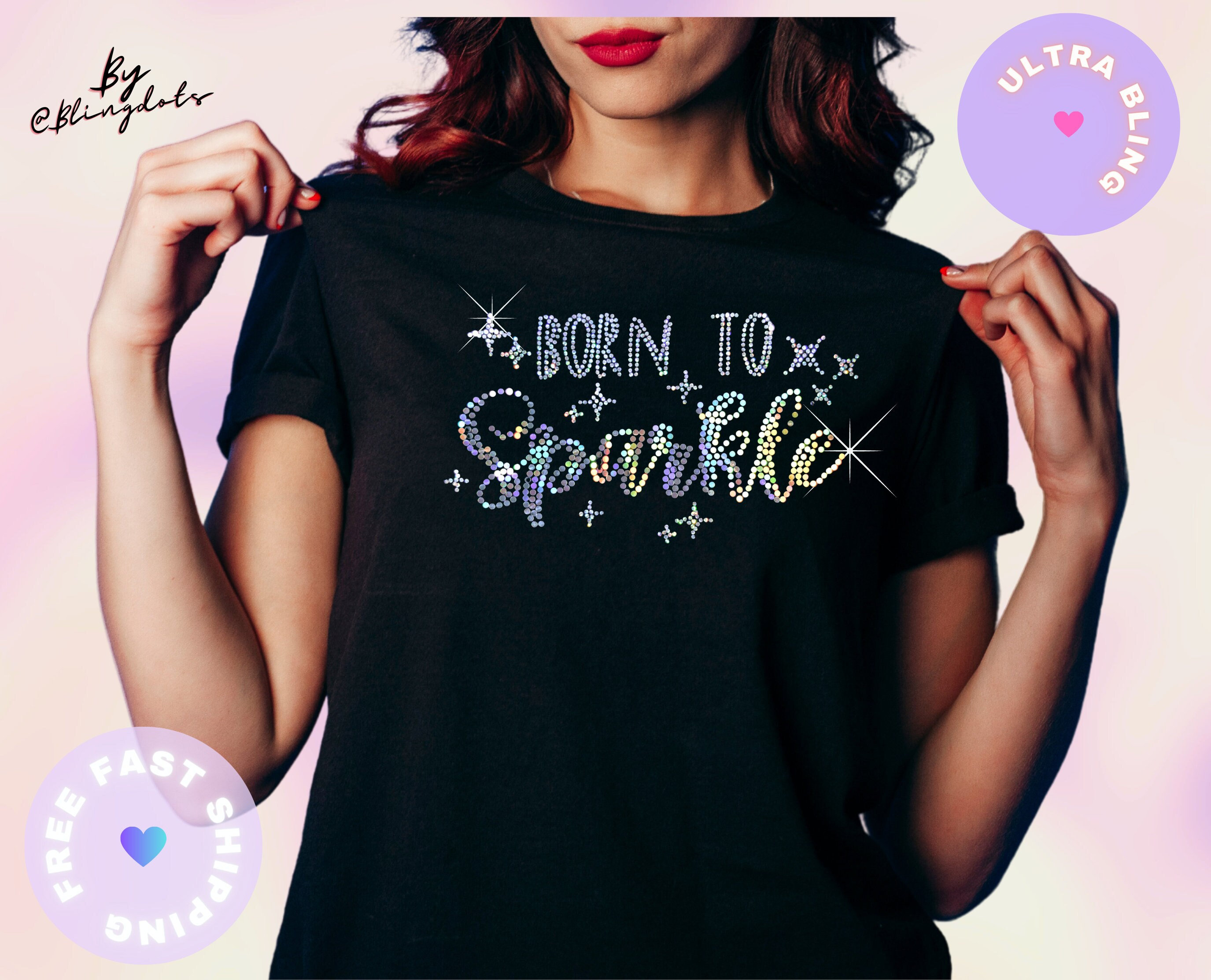 Born to Sparkle Bling Shirt Shine Party Theme Sequins Tank Woman Trending Tee Motivational Glitter Etsy Canada