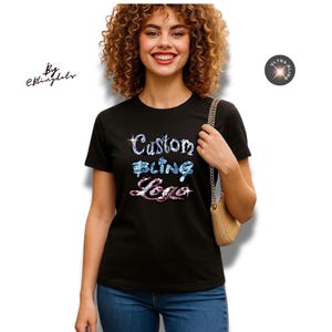 Custom Bling shirt, women&#39;s custom shirts, birthday bling women shirt, bling company logos, bachelorette, girls trip and any other occasion