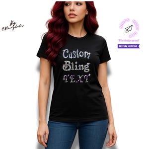Custom Bling Text Shirt Team group name in glittering sequin letters in shiny font Personalized your phrase with a holographic word design