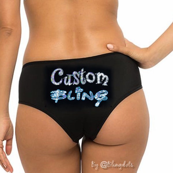 Personalized Booty shorts Custom Panties, bling panties,  bling Customized Womens Underwear, sexy underwear, custom text/logo/image, gift