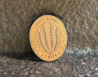 Trilobite Pun Pin--- Copper Pin Handcrafted one at a time