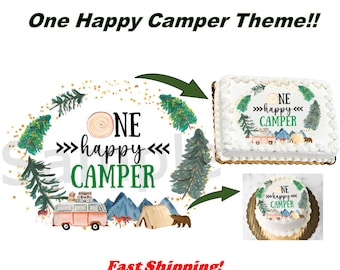 One Happy Camper Edible Birthday or Retirement Cake Toppers. First Birthday Camper Topper, Sugar Frosting Camper Image, Happy Camper Easy