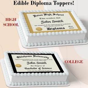 Custom Diploma Edible Toppers. Edible High School Diploma. Edible College Diploma. 2025 Custom Diplomas for Cakes, Cupcakes, Cookies.
