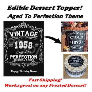 Vintage Aged to Perfection Year EDIBLE Cake Topper Image Cupcakes Decoration | Aged Original Parts | Over the Hill Cake Cupcakes | Vintage