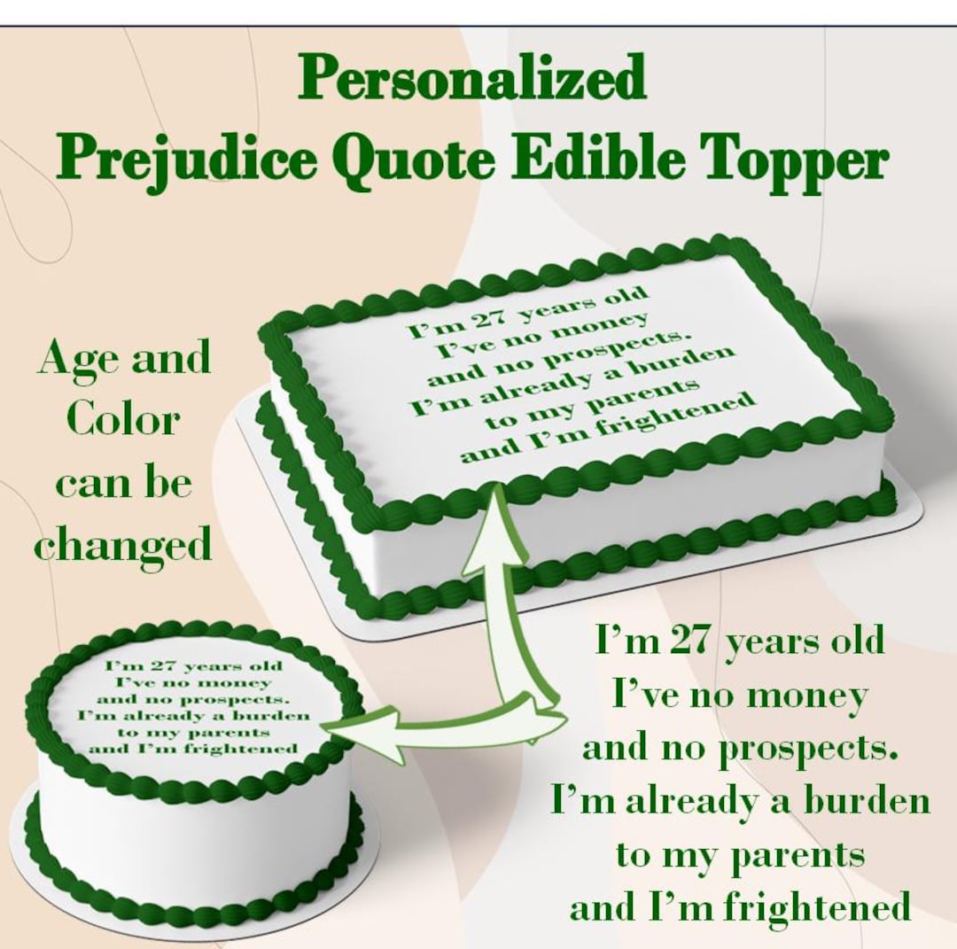 No Money No Prospects Burden Quote Edible Cake Topper Image,
