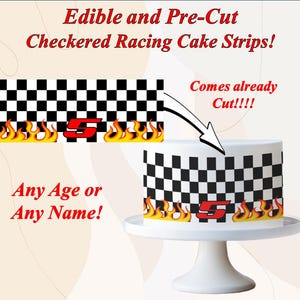 May include: A white cake decorated with black and white checkered racing flag strips, flames, and the number 5. The text reads "Edible and Pre-Cut Checkered Racing Cake Strips!" and "Any Age or Any Name!"