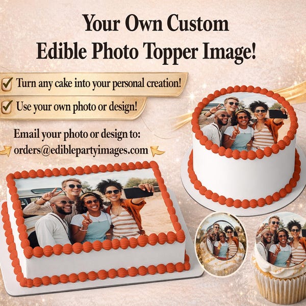 Custom Edible Photo Topper for cakes, cupcakes, cookies and more! Made on frosting paper.  Use any photograph, logo, graduation images!