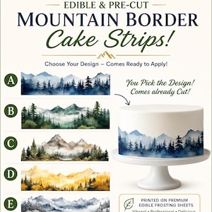 May include: Edible and pre-cut mountain border cake strips featuring five distinct watercolor-style landscape designs labeled A through E, showcasing mountain ranges and pine forests in blue, green, brown, gold, and grayscale tones on a white cake.