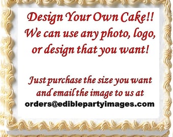 Design Your Own Edible Cake Topper Image, Do It Yourself Cake, Design Your Own Edible Image, Edible Cake Image, Create Your Own Cake Design