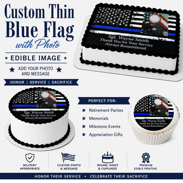 Custom Thin Blue Flag Cake Topper Image Photo. Police Officer Retirement Graduation Edible Picture, Police Promotion Cake, Sugar Frosting