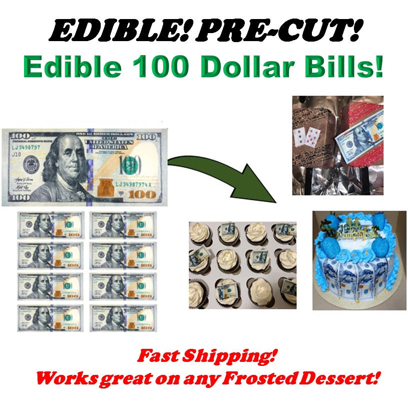 Edible 100 Dollar Bills