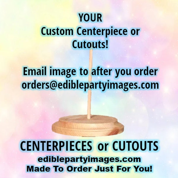 Your Own Custom Centerpiece with Stand OR Cut Outs, Picture Centerpieces, Custom Cutouts, Your Own Picture Centerpieces, Pre Cut Custom Made