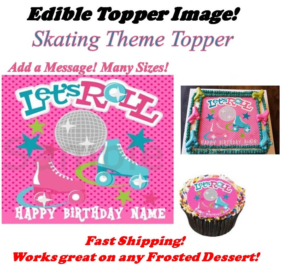 Roller Skating Edible Cake Topper Image Cupcakes, Lets Roll Skating