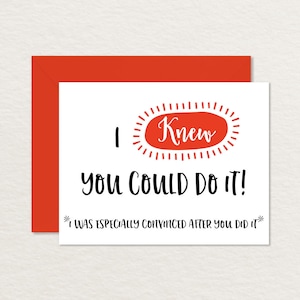 Funny Congratulations Card / Funny Graduation Card / Printable Congratulations / Printable Graduation Card / I Knew You Could Do It A2