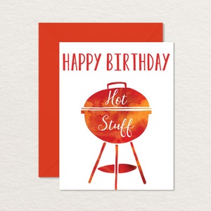 Può includere: Un biglietto bianco con il testo "Happy Birthday" e un'illustrazione ad acquerello rossa e arancione di una griglia con il testo "Hot Stuff" all'interno.