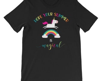 End of Year Teacher T-Shirt / Unicorn I Hope Your Summer is Magical Tee / Last Day of School Appreciation / Preschool Elementary Present