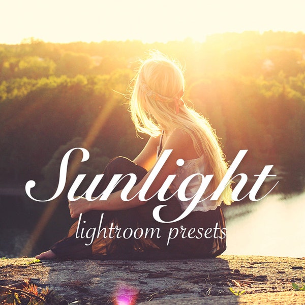 10 Sunlight Presets for Lightroom - Sunny, warmth, warm sunshine effects.
