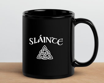 Sláinte Coffee Mug with Celtic Trinity Symbol - Irish Gaelic Toast - St. Patrick's Day