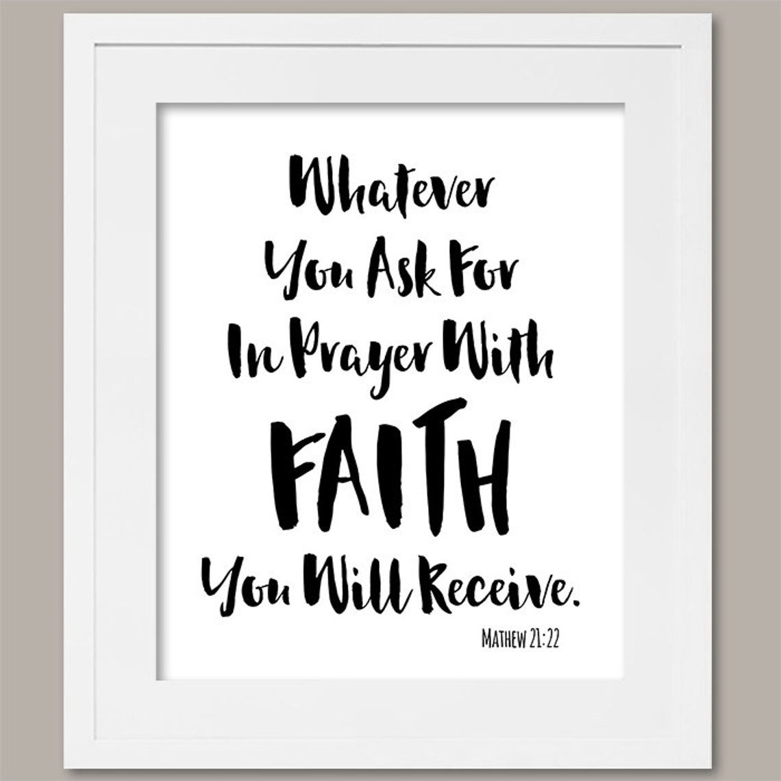 Digital Printable Bible Verse Jesus Quote Whatever You Ask for in Faith ...
