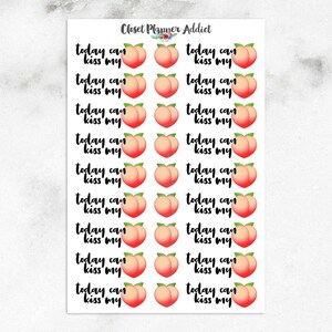 Pegatinas para planificador "Today Can Kiss My A**" / Pegatinas de melocotón / Pegatinas de trasero / Pegatinas con citas divertidas / Pegatinas de emoji de melocotón (S-336)