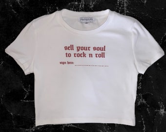 Sell Your Soul to Rock n Roll Baby Tee