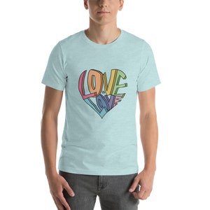 Love is Love - Short-Sleeve Unisex T-Shirt