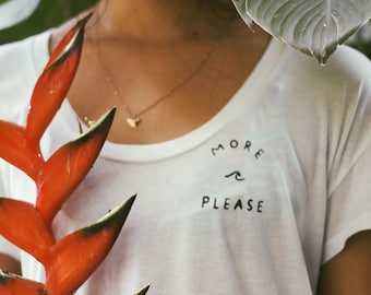 Women's white wave tee - More Please - womens scoop neck t-shirt - The Shallow Reef Studio - graphic tee womens - gift for surfer girl