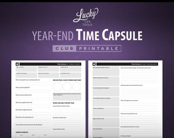 Year-end Time Capsule, 2-page CLUB pdf printable, 8.5 x 11 (Letter Size), by LUCKY Life Tools