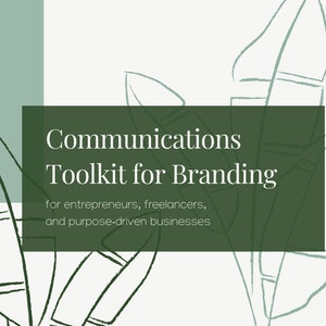 Puede incluir: Un gráfico verde y blanco con el texto "Communications Toolkit for Branding" para emprendedores, autónomos y empresas con propósito.